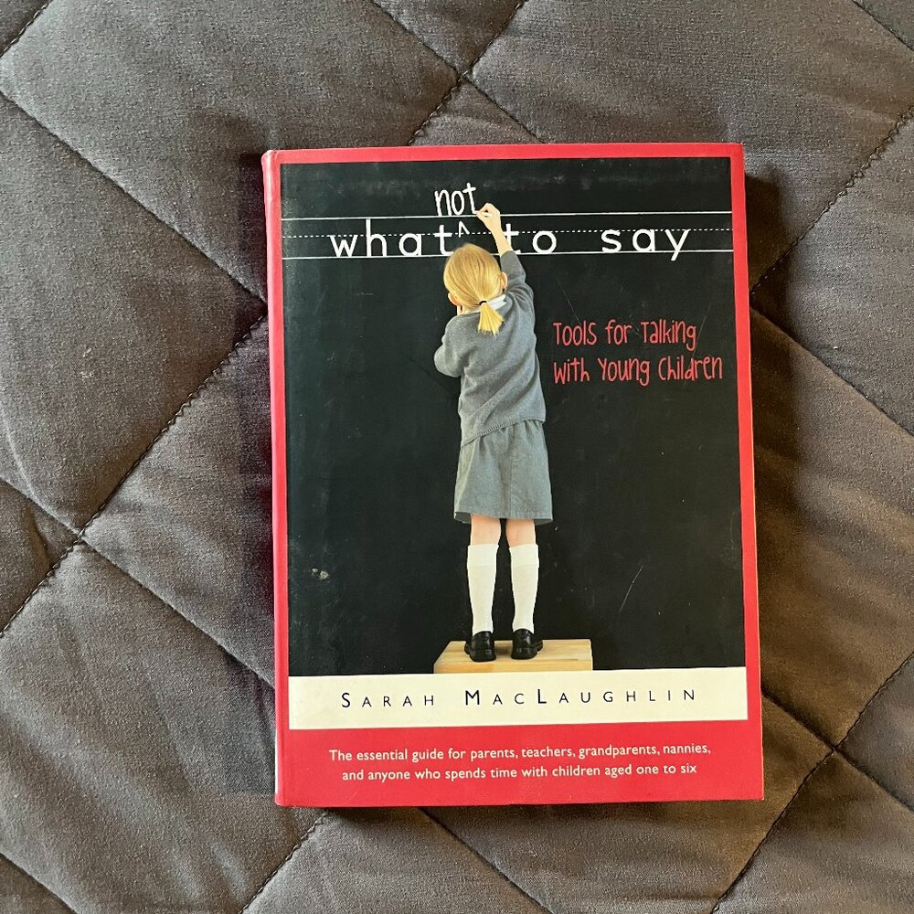 What Not to Say: Tools for talking with young children